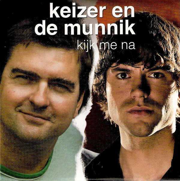 Keizer en de Munnik — Kijk Me Na cover artwork