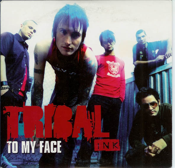 Tribal Ink — To My Face cover artwork