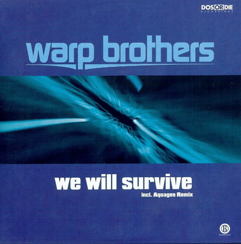 Warp Brothers We Will Survive cover artwork
