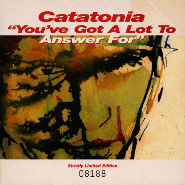 Catatonia — You&#039;ve Got a Lot to Answer For cover artwork