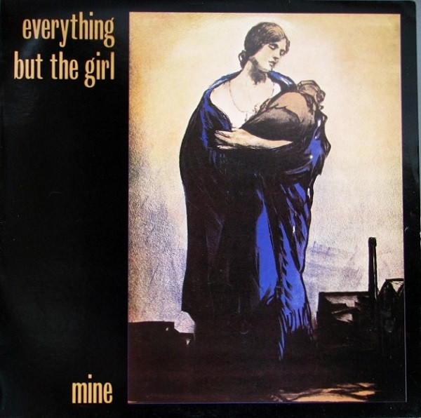 Everything But The Girl — Mine cover artwork