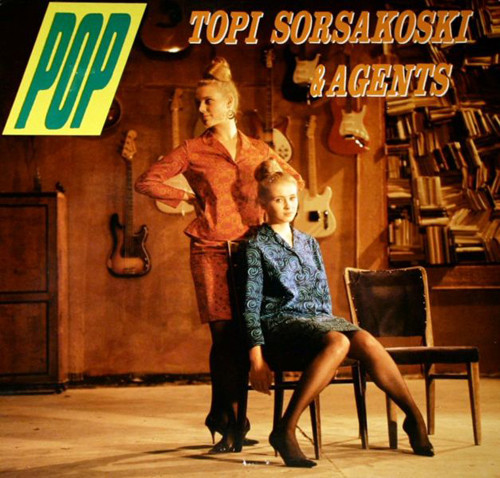 Topi Sorsakoski &amp; Agents Pop cover artwork