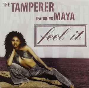 The Tamperer featuring Maya — Feel It cover artwork
