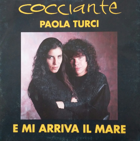 Riccardo Cocciante & Paola Turci — E Mi Arriva Il Mare cover artwork