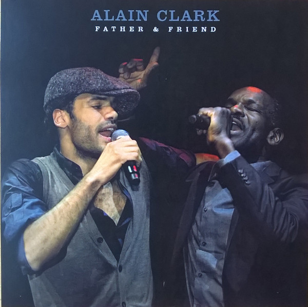 Alain Clark Father &amp; Friend cover artwork