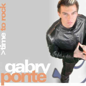 Gabry Ponte — Time To Rock cover artwork