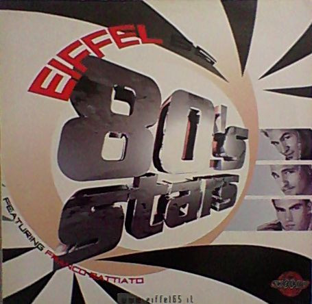 Eiffel 65 featuring FRANCO BATTIATO — 80&#039;s Stars cover artwork