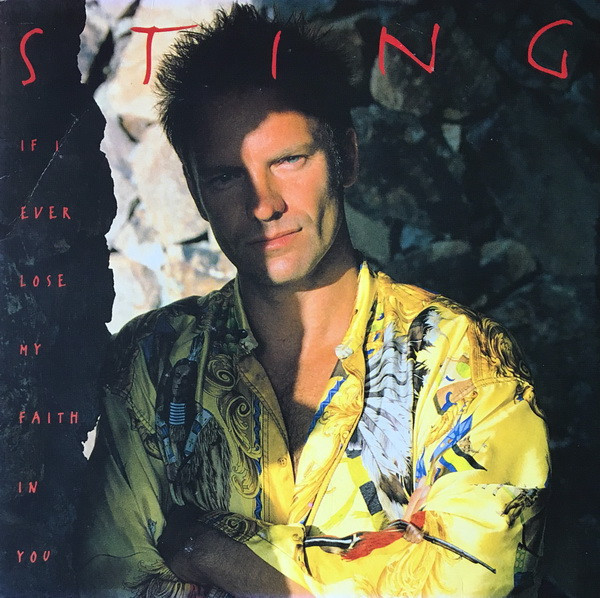 Sting If I Ever Lose My Faith in You cover artwork