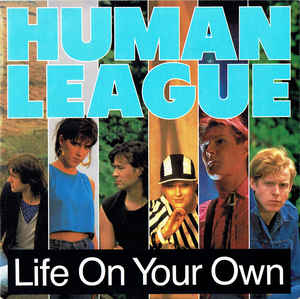 The Human League Life on Your Own cover artwork