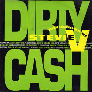 Adventures of Stevie V — Dirty Cash (Money Talks) cover artwork