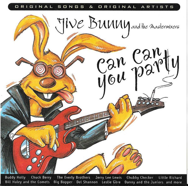 Jive Bunny and the Mastermixers Can Can You Party cover artwork