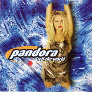 Pandora Tell the World cover artwork