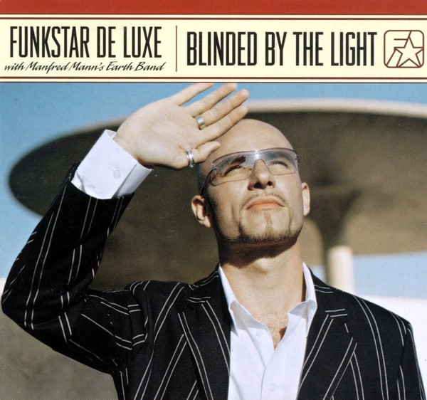 Funkstar De Luxe & Manfred Mann&#039;s Earth Band — Blinded by the Light cover artwork