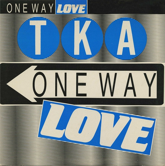 TKA — One Way Love cover artwork