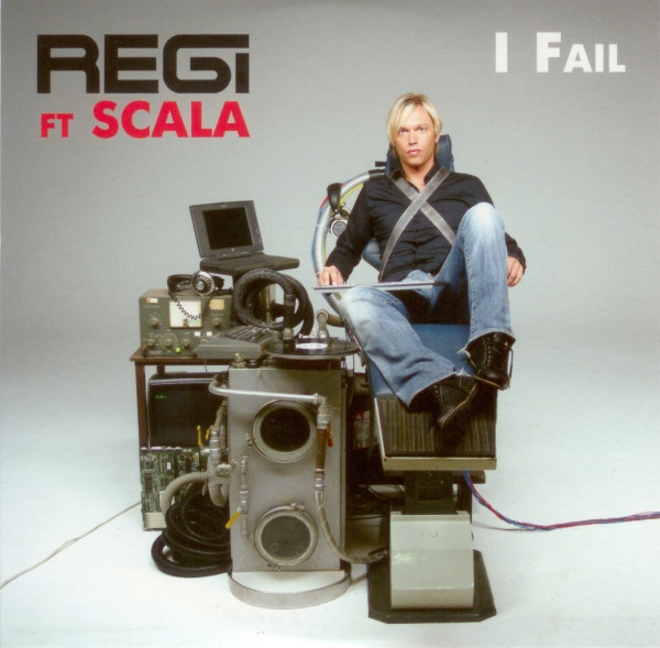 Regi featuring Scala — I Fail cover artwork