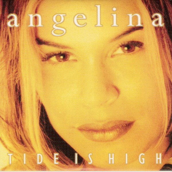 Angelina (90s) — Tide Is High cover artwork