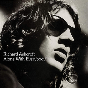 Richard Ashcroft Alone With Everybody cover artwork