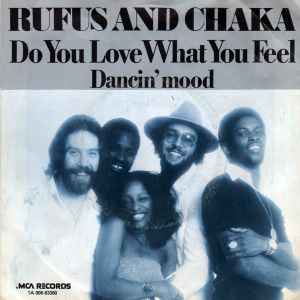 Rufus featuring Chaka Khan — Do You Love What You Feel cover artwork