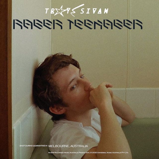 Troye Sivan — Rager teenager! cover artwork