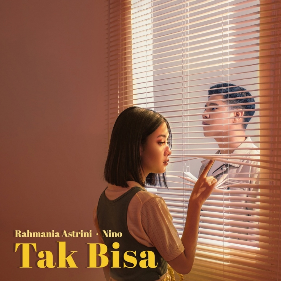 Rahmania Astrini & Nino — Tak Bisa cover artwork