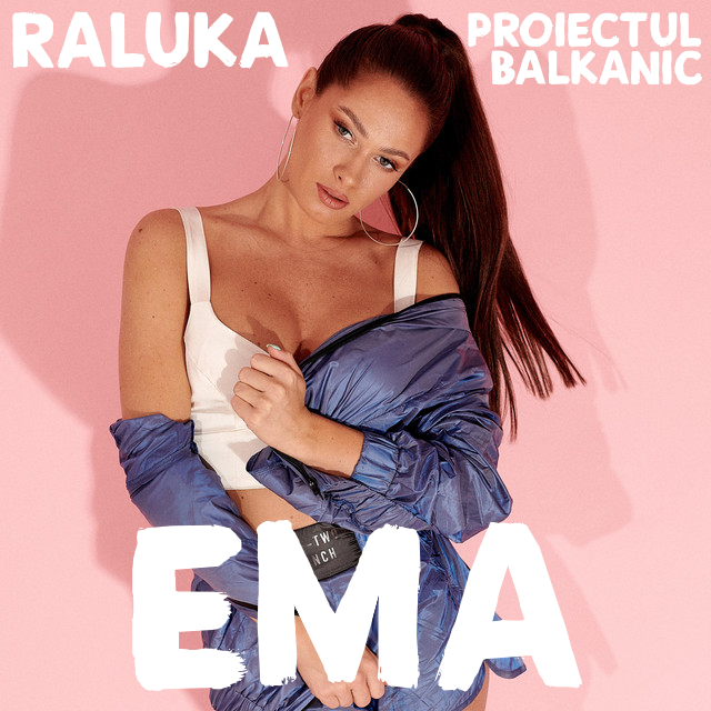 Raluka & Proiectul Balkanic — Ema cover artwork