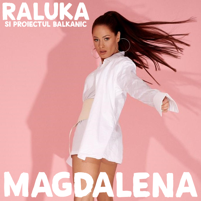 Raluka & Proiectul Balkanic Magdalena cover artwork
