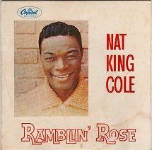 Nat King Cole — Ramblin&#039; Rose cover artwork