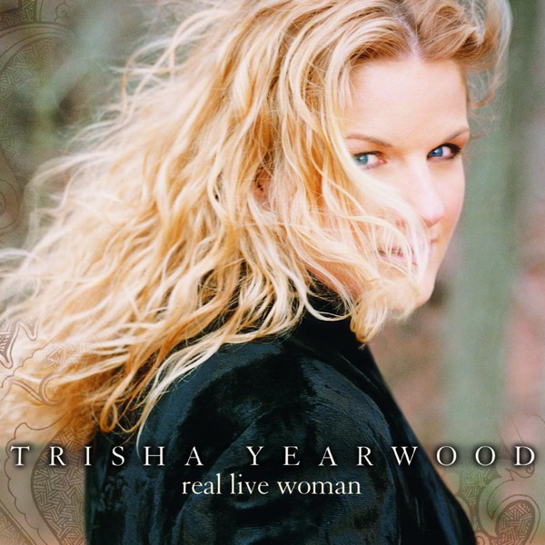 Trisha Yearwood Real Live Woman cover artwork