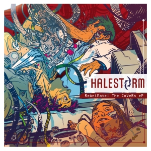 Halestorm ReAniMate: The CoVeRs eP cover artwork