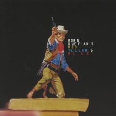 Born Ruffians — Red, Yellow &amp; Blue cover artwork