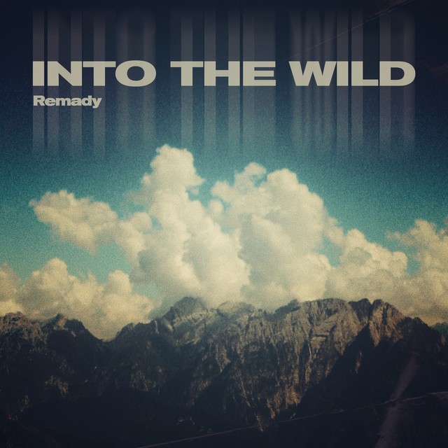 Remady — Into The Wild cover artwork