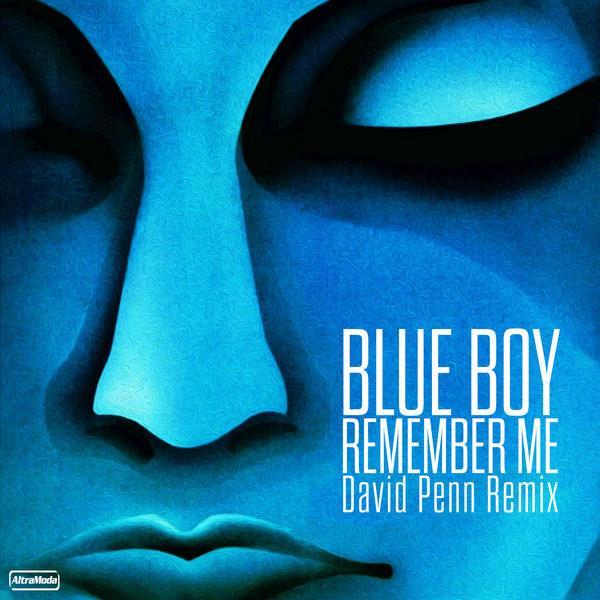 The Blue Boy — Remember Me (David Penn Remix) cover artwork