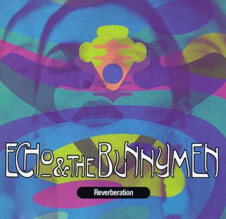 Echo &amp; the Bunnymen Reverberation cover artwork