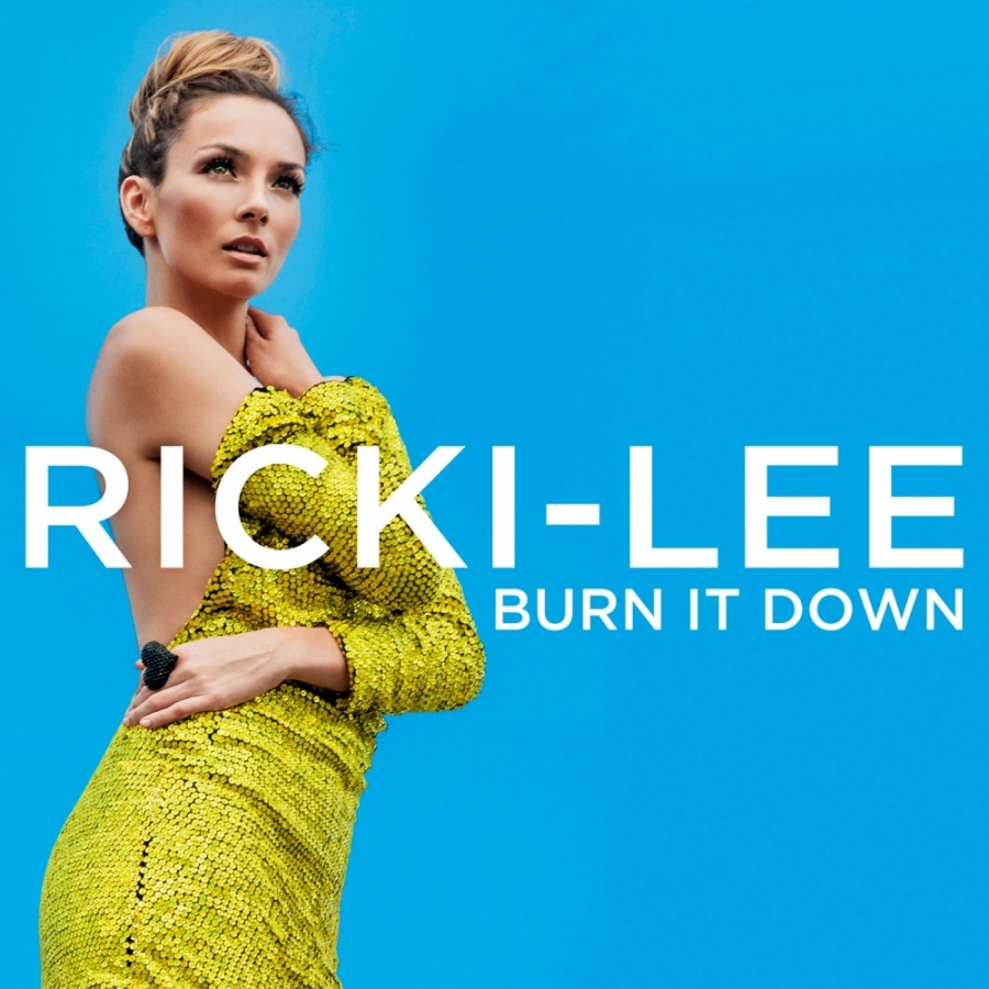 Ricki-Lee — Burn It Down cover artwork
