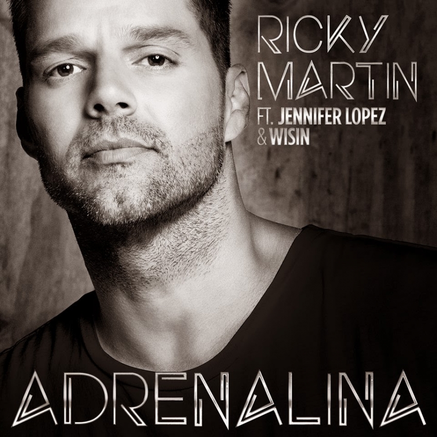 Ricky Martin featuring Jennifer Lopez & Wisin — Adrenalina (Spanglish Version) cover artwork