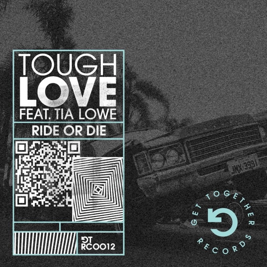 Tough Love featuring Tia Lowe — Ride or Die cover artwork
