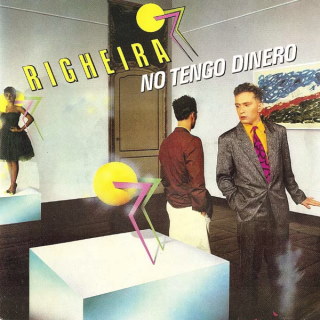 Righeira No Tengo Dinero cover artwork