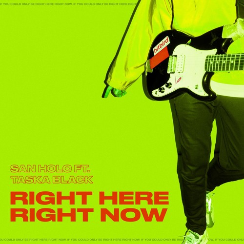 San Holo featuring Taska Black — Right Here Right Now cover artwork