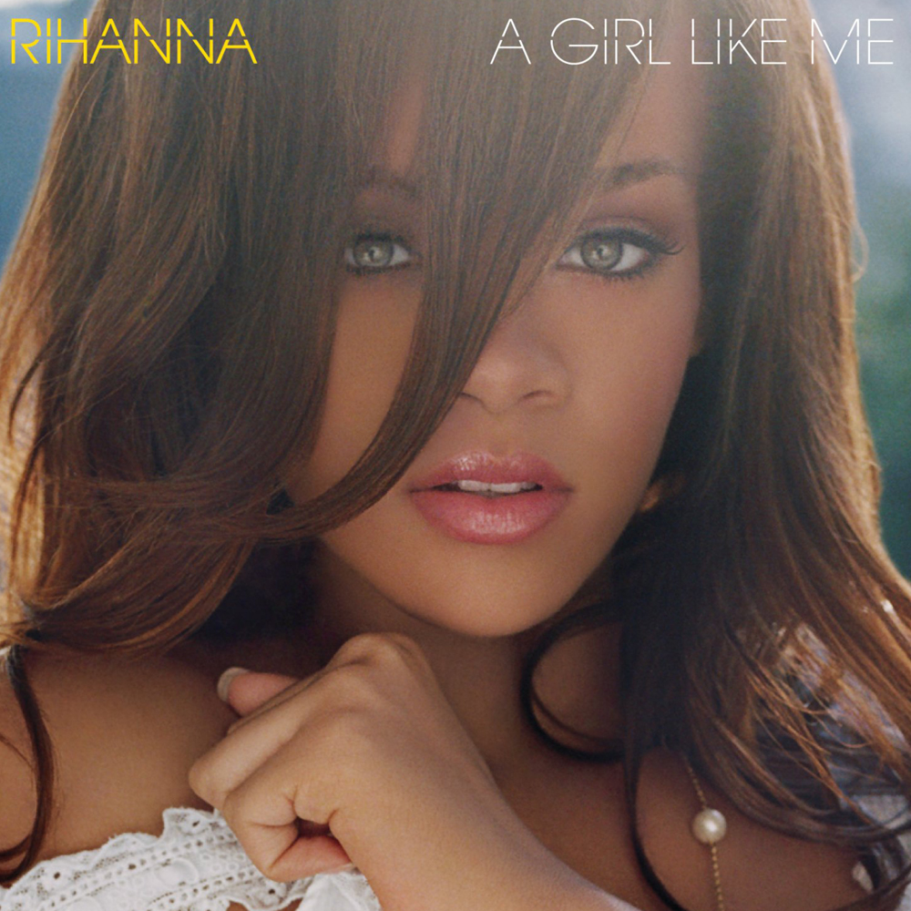 Rihanna — A Girl like Me cover artwork