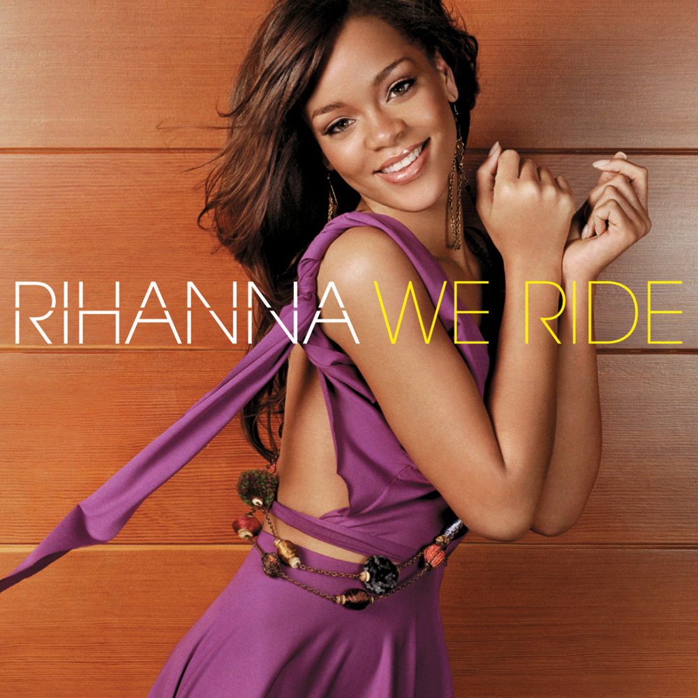 Rihanna — We Ride cover artwork