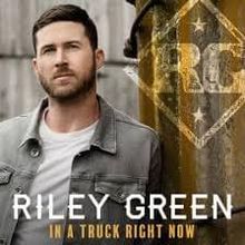 Riley Green In a Truck Right Now cover artwork