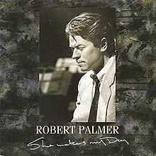 Robert Palmer — She Makes My Day cover artwork