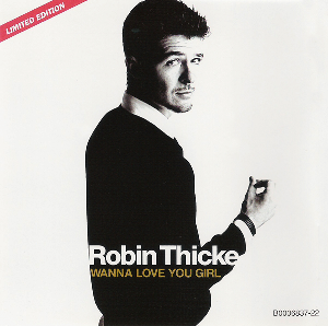 Robin Thicke — I Wanna Love You Girl cover artwork