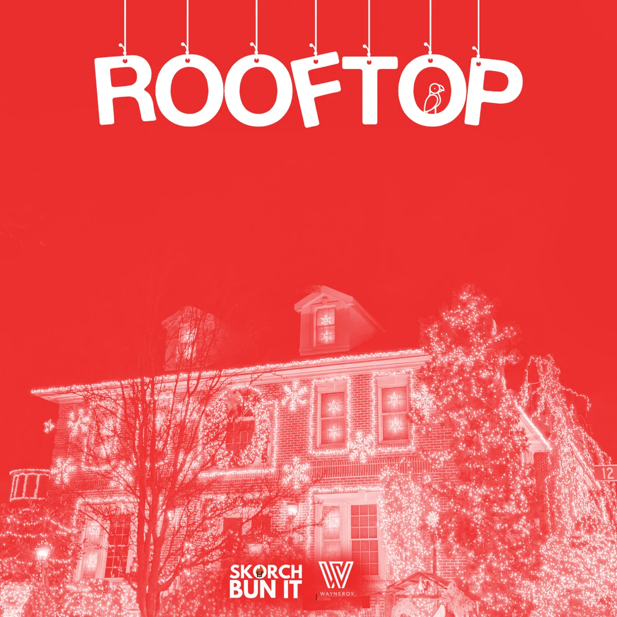 Skorch Bun It & Wayneroy — Rooftop cover artwork