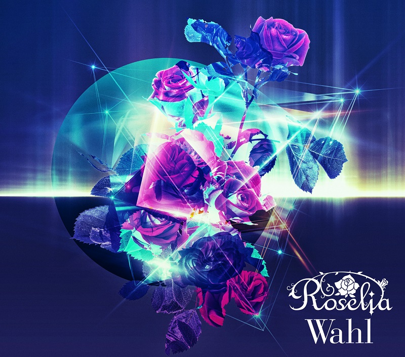 Roselia Wahl cover artwork