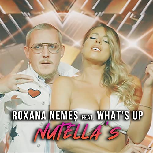 Roxana Nemeș featuring What&#039;s Up — Nutella&#039;s cover artwork