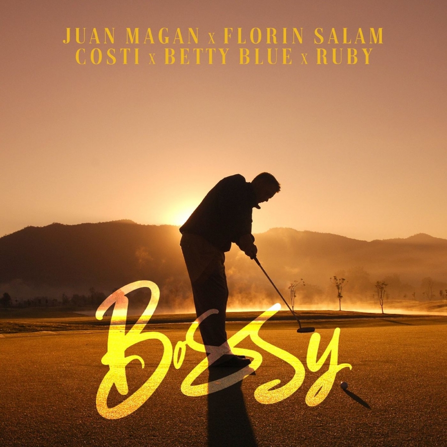 Juan Magán, Florin Salam, Costi, Betty Blue, & Ruby Bossy cover artwork