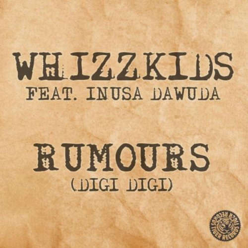 Whizzkids featuring Inusa Dawuda — Rumours (Digi Digi) cover artwork