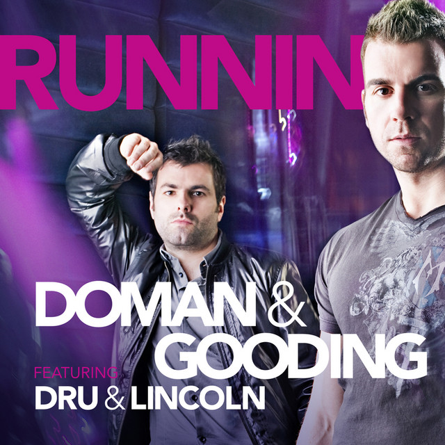 Doman & Gooding featuring Dru & Lincoln — Runnin&#039; cover artwork