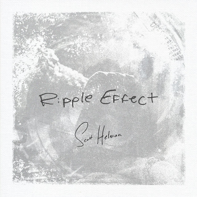 Scott Helman — Ripple Effect cover artwork